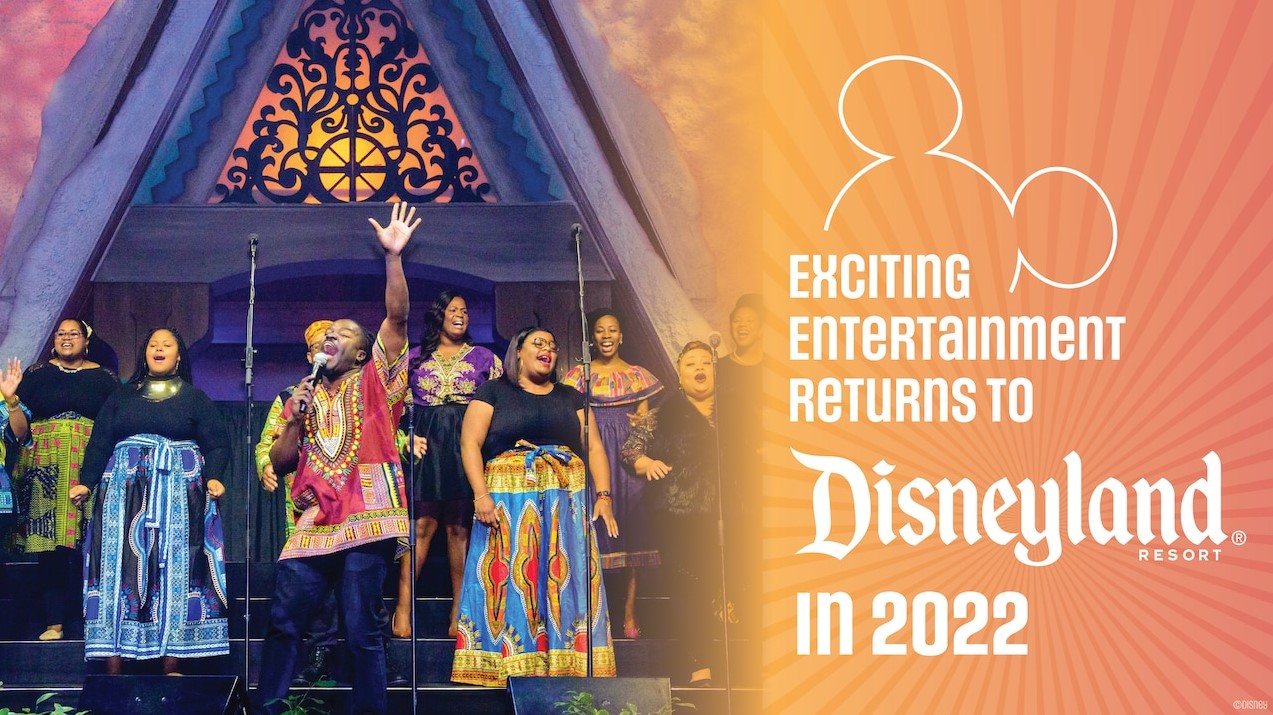 More Fan-Favorite Entertainment Returns to Disneyland Resort in 2022