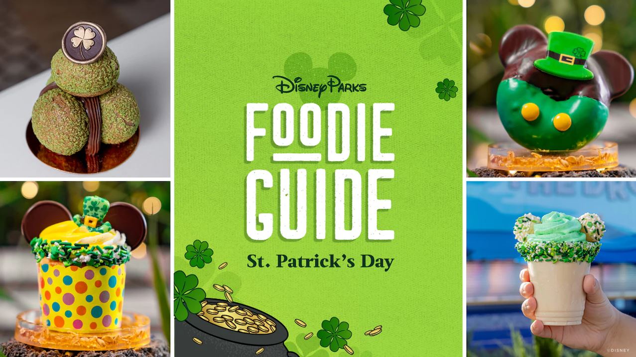 Disney Foodie Guide to St Patricks Day 2022