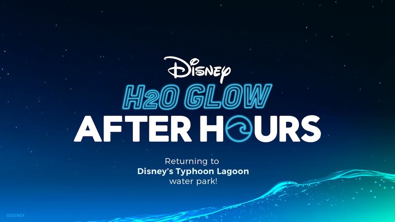 Disney H2O Glow After Hours Returning This Summer