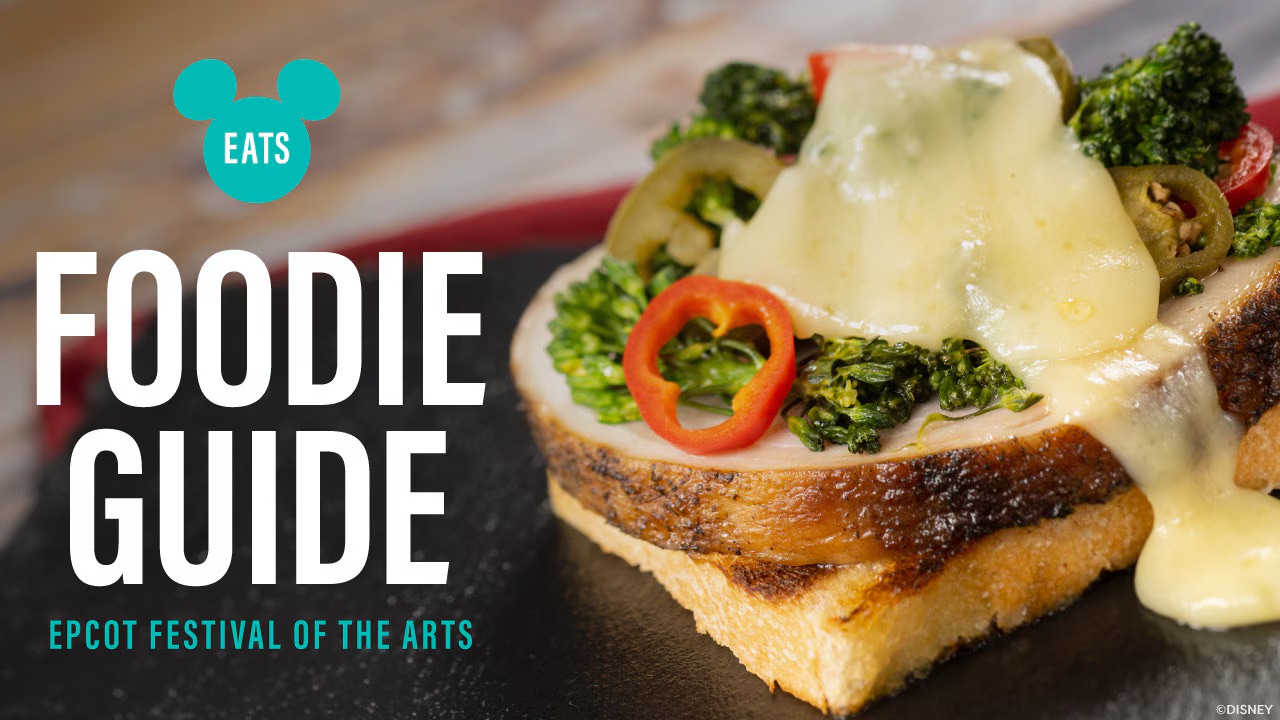 Disney Eats: Foodie Guide to the EPCOT International Festival of the Arts 2024