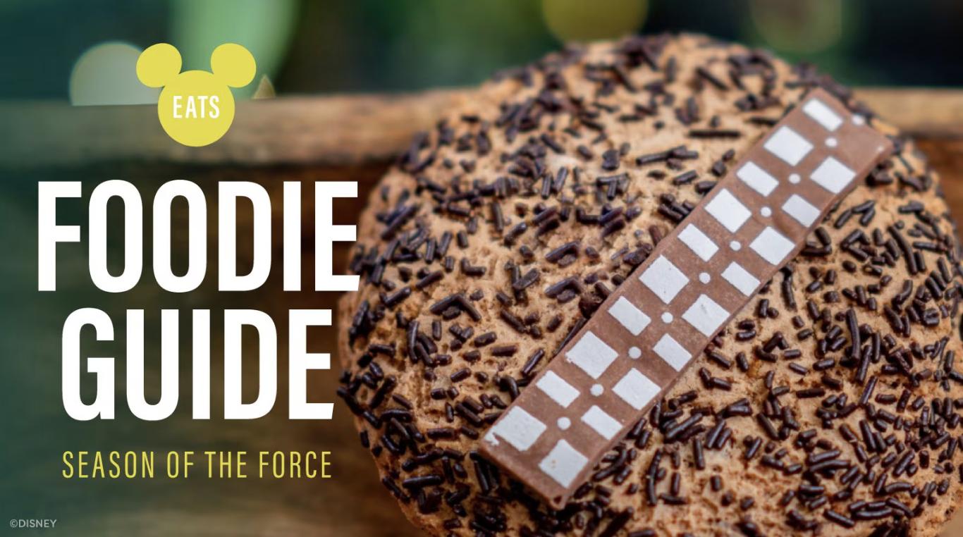 Disney Eats: Season of the Force Foodie Guide for Disneyland Resort 2024 