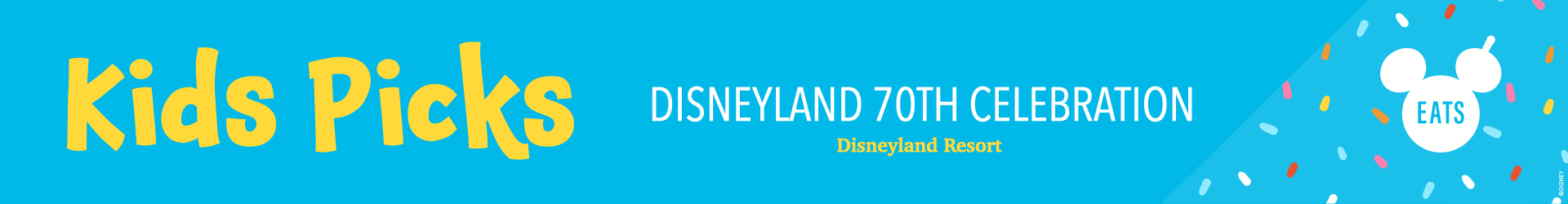 Disney Eats: Disneyland 70th Celebration Foodie Guide