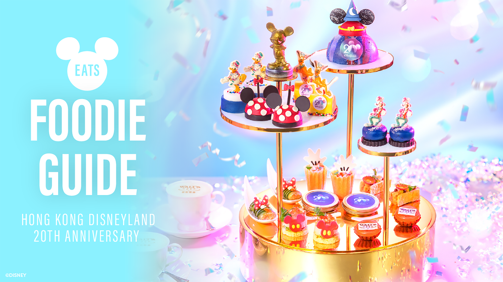 Disney Eats: Hong Kong Disneyland 20th Anniversary Foodie Guide 