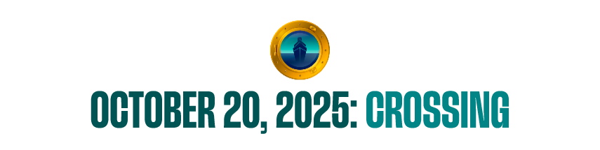 October 20, 2025 Disney Destiny Ship's Log Crossing
