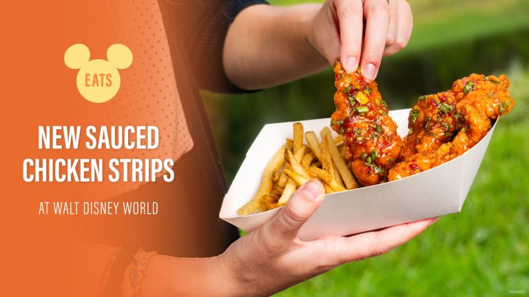 Disney Eats: 13 New Sauced Chicken Strips Coming to Walt Disney World