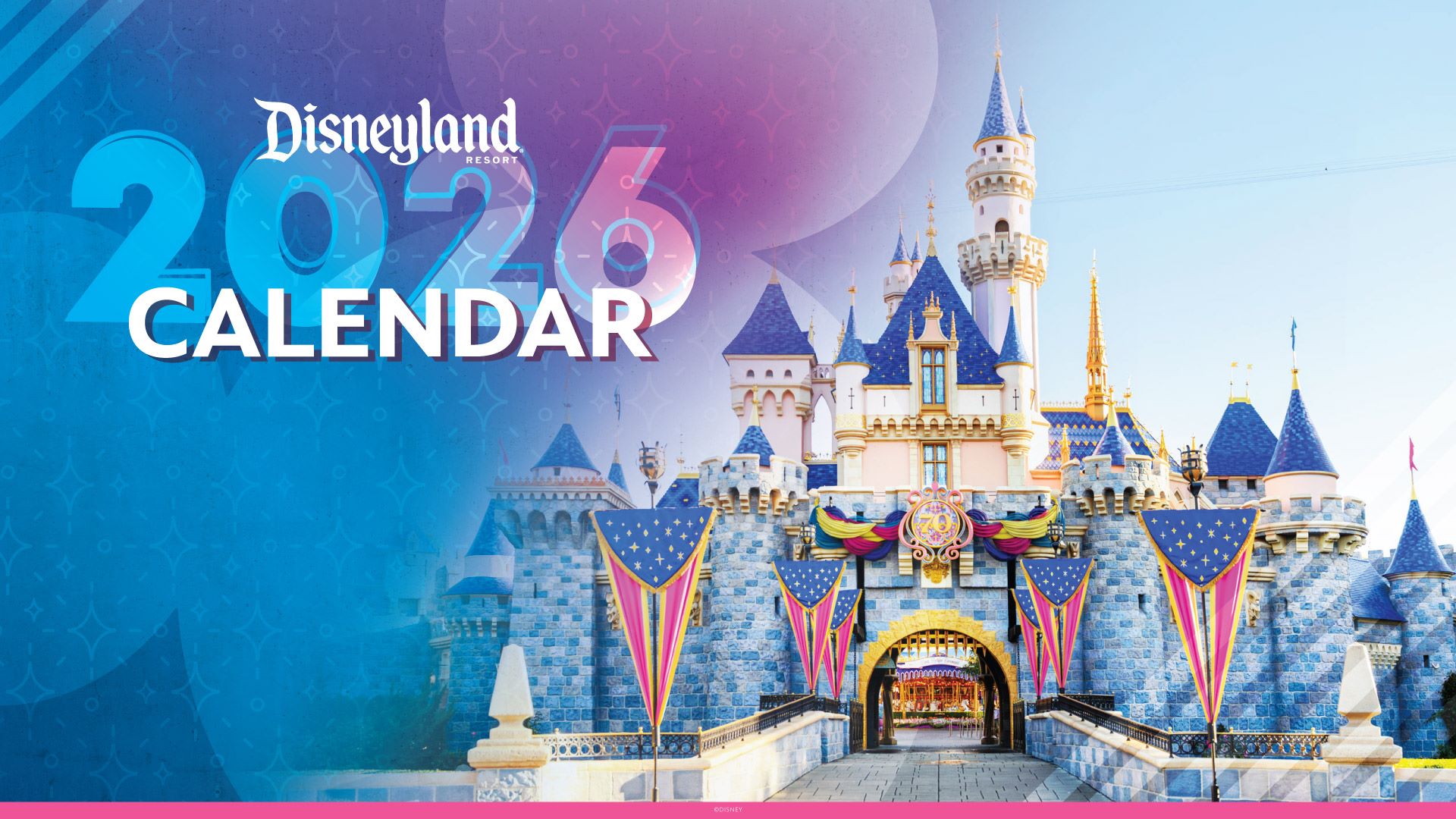 Disneyland Resort 2026 Calendar, Events, and Offers
